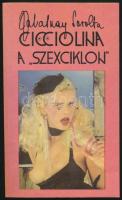 Zalatnay Sarolta: Cicciolina, a "szexciklon". Bp., 1988, Reform Lap-, és Könyvkiadó Rt.  Kiadói papírkötés.