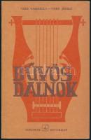 Csire Gabriella-Csire József: Bűvös dalnok. Mesélő hangszerek. Bukarest, 1978, Albatrosz Könyvkiadó. Kiadói papírkötésben. Csire Gabriella által dedikált példány!
