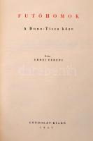 Erdei Ferenc: Futóhomok. A Duna -Tisza köze. Magyar Világ. Bp., 1957, Gondolat. Kiadói félvászon-köt...