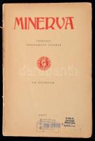 1933 Minerva. XII. évf. 1-5,6-10 számok. Szerk.: Thienemann Tivadar. Bp., 1933, Eggenberger-féle Kön...