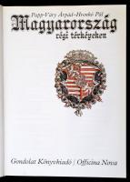 Papp-Váry Árpád, Hrenkó Pál: Magyarország története régi térképeken. Bp., 1989, Gondolat - Officina ...
