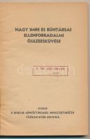 Nagy Imre és bűntársai ellenforradalmi összeesküvése. Bp., é.n., Magyar Népköztársaság Minisztertaná...