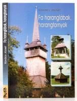 Kovács József: Fa haranglábak és harangtornyok. Bp., 1999. Petit Print