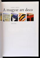 Vadas József: A magyar art deco - Stílusok - korszakok
Bp., 2005. Corvina Kiadó,