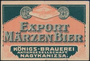 cca 1910 Export Märzenbier Königs Brauerei Nagykanizsa sörcímke, 7,5x11 cm