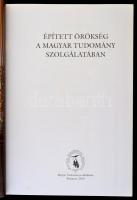 Papp Gábor György: Épített örökség a magyar tudomány szolgálatában. Bp., 2010. MTA