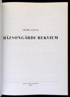 Sághy Gyula: Házsongárdi rekviem. Norvégia, Anirén Magánkiadó. 4073. számozott kiadás. Kiadói karton...