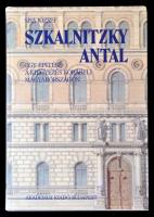 Sisa József: Szkalnitzky Antal (Egy építész a kiegyezés korabeli Magyarországon) Bp., 1994. Akadémiai Kiadó