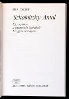 Sisa József:  Szkalnitzky Antal (Egy építész a kiegyezés korabeli Magyarországon) Bp., 1994. Akadémi...