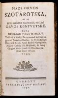 Nedeliczi Váli Mihály: Házi orvos szótárotska, az az a betű szerént magyarúl szólló orvos könyvetske. Győr, 1792, Streibig József, 6+200 p. Korabeli kissé kopottas bordázott gerincű félbőr-kötés, 25/26. oldalon folttal, a kötéstáblákon, és a szennylapokon érdekes korabeli jegyzetekkel, és korabeli receptekkel. Váli Mihályt (cca 1710-1772) orvos kortársai hírhedt sarlatánnak tartották, mivel orvosi képesítés nélkül gyógyított. Gyógymódja a fák, füvek ismeretén alapult. A köznép körében nagy népszerűségnek örvendett, a Károlyi huszárezred katonájaként Itáliában sikeresen gyógyította a nyavalyatörősöket, amiért majdnem az inkvizíció elé idézték, de még időben Magyarországra szökött. Erdődy György háziorvosa lett, akinek sikeresen enyhítette ízületi fájdalmait, majd rövid ideig Zala megye tisztiorvosaként is praktizált. Utóbb kiderült, hogy nincs orvosi oklevele. A kirobbanó botrányt követően Váli nem várta meg a elbocsátást, lemondott. Ezt követően Esterházy Antal háziorvosa lett. Orvosi okleveléről készült másolatot nem fogadta el a Helytartótanács. Egyes rosszakarók szerint pénzért vette azt. Kiváló növényismeretét azonban még bírálói is elismerték. Halála után megjelent könyvében a fák és füvek gyógyhatását írja le betűrendben. E mű sikerére jellemző, hogy 1797-ben két változatban is újra megjelent. Jó állapotban.