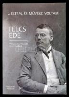 Rapcsányi László (szerk.), Merk Zsuzsa: ... éltem, és művész voltam - Telcs Ede visszaemlékezései és útinaplói. Bp.,  2012. Türr István Múzeum