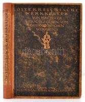 Eisler Max.:Österreichische Werkkultur. Herausgegeben vom österreichischen Werkbund. Co. GmbH. Wien. 1916. Kunstverlag Anton Schroll &, Co. Javított papírkötésben / In restored paper binding.