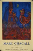 1972 Marc Chagall (1887-1985): Jó reggelt Párizs. Chagall kiállítás a Műcsarnokban, plakát, litográfia, Ch. Sorlier, 85,5x56 cm