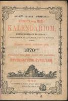 1870 Megbőnvittetett közhasznu Nemzeti Kalendárium, 1870 közönséges évre. Ötvenhatodik évfolyam. Pes...