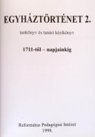 Egyháztörténet. Tankönyv és tanári kézikönyv. Szerk.: Ladányi Sándor - Papp Kornél - Tóth-Kása Istvá...