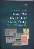 Adamovszky István: Magyar bankjegy katalógus 1759-1925. Budapest, 2009. Új állapotban.