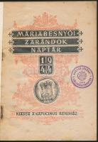1944 Máriabesnyői  Zarándok Naptár. Kiadja a Kapucinus rendház. Bp., Hollóssy János-ny. Kiadói papír...
