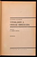 Gunther Plüschow: Vitorlások a csodák országába. Fordította: Z. Tábori Piroska. A világjárás hősei. ...