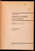 Greenhorn: Három világrész csavargója. Fordította: Lengyelné Vértes Lenke. A világjárás hősei. Kalan...
