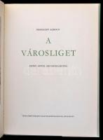 Pereházy Károly: A városliget. Diósy Antal illusztrációivall. Bp., 1978, Képzőművészeti Alap. Kiadói...