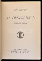 Kós Károly: Az országépítő. Történeti regény. Budapest, 1934, Révai. Illusztrált, dombornyomott kiad...