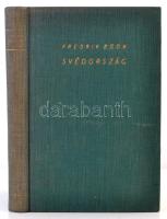 Fredrik Böök: A gazdag és a szegény Svédország. Fordította Halász Gyula. Ismeretlen világok. Bp., é....