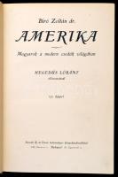 Dr. Biró Zoltán: Amerika. Magyarok a modern csodák világában. Hegedüs Loránt előszavával. Bp., 1929,...