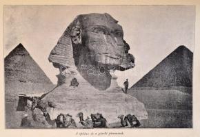 Erődi Béla: A fáraók országában. Bp., 1910, Lampel R.(Wodianer F. és Fiai.) Második kiadás. Számos s...