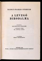 Charles Fitzhugh Talman: A levegő birodalma. Fordította Ballenegger Róbertné. Bp. 1938, Királyi Magy...
