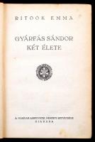 2 Kötet a Magyar Asszonyok könyve sorozatból: 
Ritoók Emma: Gyárfás Sándor két élete. 
Dénes Gizel...