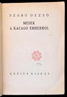 Szabó Dezső: Mesék a kacagó emberről. Bp., é.n., Genius. Kiadói papírkötés, megviselt állapotban, ja...