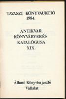 1984 Az Állami Könyvterjesztő Vállalat Antikvár Könyvárverés Katalógusa XIX. Tavaszi könyvaukció 198...