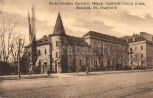 Budapest VIII. Mária Dorothea Egyesület, Magyar Tanítónők Otthona javára; Orczy út 6. (EK)