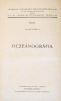 Dr. Richard J.: Oczeánográfia. Fordította Dr. Pécsi Albert. Bp.,1912. Kir. Magyar Természettudományi...