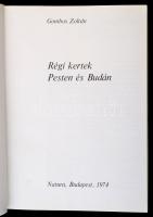 Gombos Zoltán: Régi kertek Pesten és Budán. Bp., 1974., Natura. Kiadói egészvászon-kötés, kiadói pap...