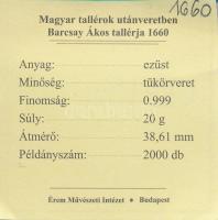 DN "Magyar tallérok utánveretben - Barcsay Ákos tallérja 1660" Ag emlékérem tanúsítvánnyal...