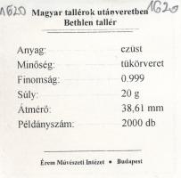 DN "Magyar tallérok utánveretben - Bethlen tallér 1620" Ag emlékérem tanúsítvánnyal (20g/0...