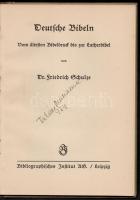 Dr. Friedrich Schulze: Deutsche Bibeln vom ältesten Bibeldruck bis zur Lutherbibel. Leipzig, 1934, B...