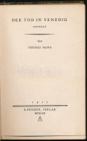 Thomas Mann: Der Tod in Venedig. Novelle. Berlin, 1917, S. Fischer Verlag. Kiadói kopottas félvászon...