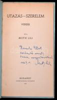 Muth Lili: Utazás-szerelem. Versek. Bp., 1942, Stephaneum. Kiadói papírkötés. Jó állapotban. A szerz...