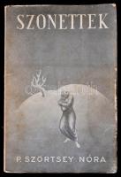 P. Szörtsey Nóra: Szonettek. Szervánszky Jenő rajzaival. Bp., 1940, Szerzői kiadás. Kiadói illusztrált papírkötés, kissé kopottas borítóval, egy sérült, viseltes oldallal. A szerző által, P. Szörtsey Nóra által dedikált.
