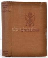 Kerekesházy József: Az utolsó szultán. (A negyedik császárság.) Claude Farrére bevezetésével. 54 kép...