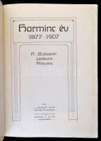 Harminc év 1877-1907. A "Budapest" jubileumi albuma. Írták a "Budapest" volt és ...