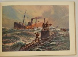 1916 Deutsche U-Boot-Taten in Bild und Wort von Professor Stöwer, Herausgeben von der Reichsmarinest...