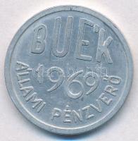 1969. "Buék 1969 - Állami Pénzverő" Al emlékzseton (24mm) C:2