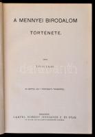 A Magyar Földrajzi Társaság könyvtára: Lóczy Lajos: A Mennyei Birodalom története
Budapest, 1901. W...
