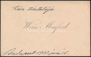 Weiss Manfréd (1857-1922) nagyiparos névjegye, saját kezű soraival, 6,5x10 cm