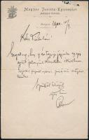 1900 Téry Ödön (1856-1917) a magyar turistamozgalom egyik alapítójának saját kézzel írt levele és aláírása Magyar Turista-Egyesület fejléces papíron, kis sérüléssel, 23x14,5 cm