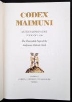 Codex Maimuni. Moses Maimonides Code of Law. The Illuminated Pages of the Kaufmann Mishneh Torah. Sz...