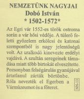 DN "Nemzetünk Nagyjai - "Egri csillagok" - Dobó István / Isten áldd meg a magyart!&qu...